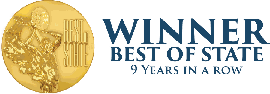 Best of State award winner, nine years in a row